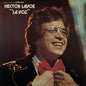 the album cover for Hector Lavoe - La Voz [LP]