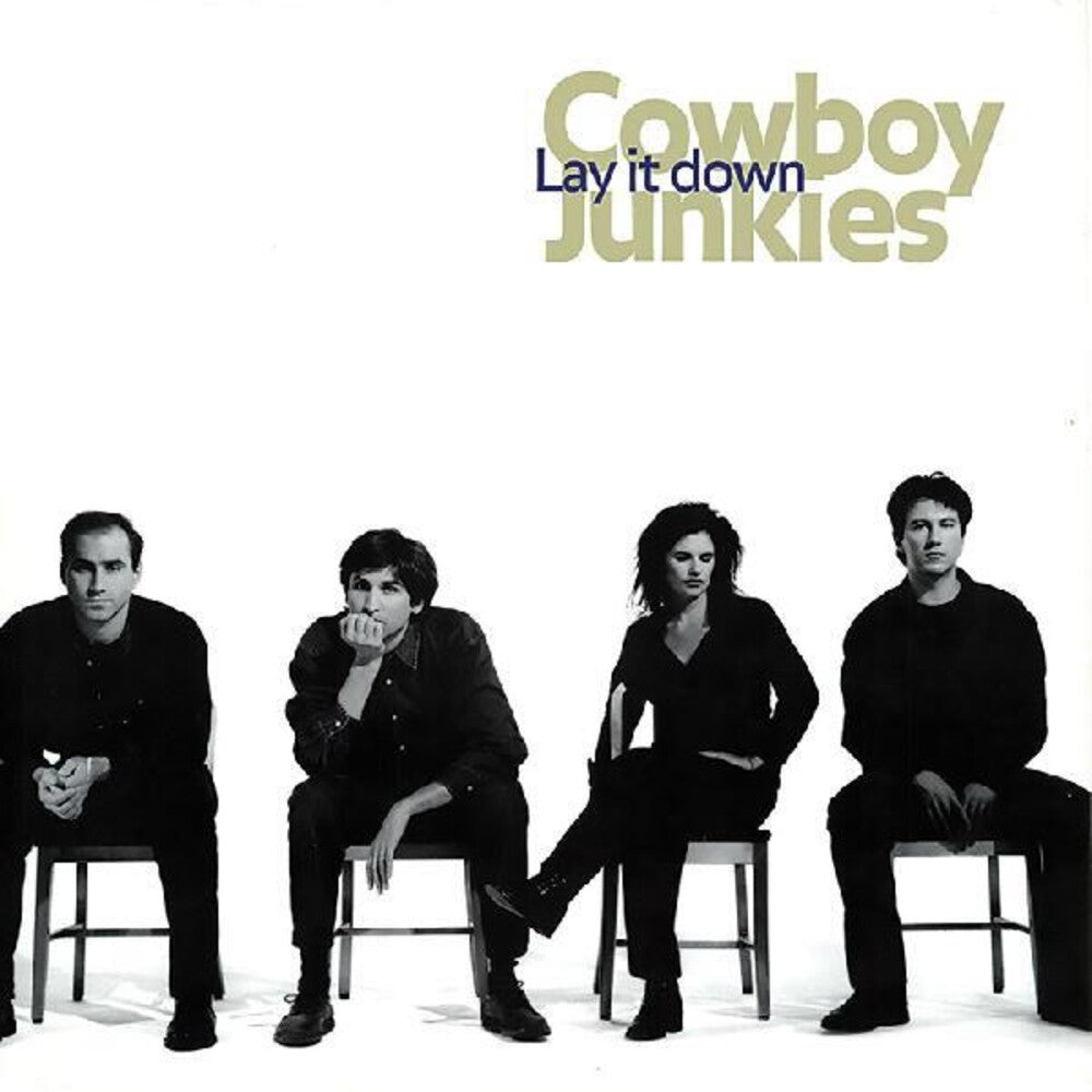 Cowboy Junkies - Lay It Down [LP]