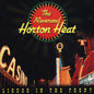Reverend Horton Heat - Liquor In The Front [LP]
