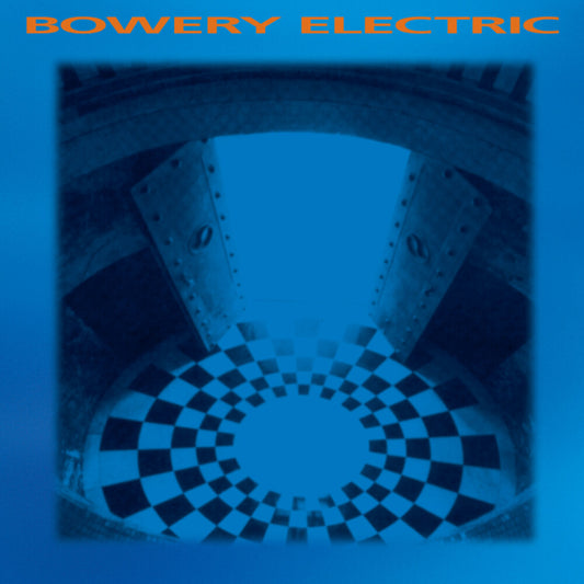Bowery Electric - Bowery Electric [LP]