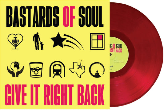 Bastards Of Soul - Give It Right Back [Indie Exclusive Limited Edition LP]
