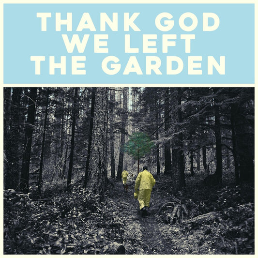 Jeffrey Martin - Thank God We Left The Garden [LP]