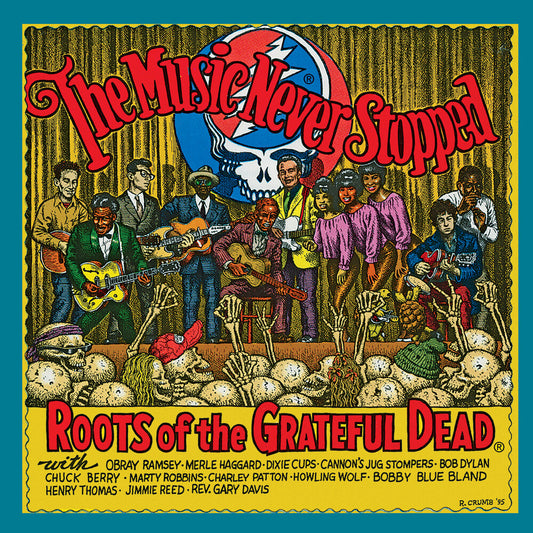 Music Never Stopped: Roots Of The Grateful Dead - Music Never Stopped: Roots Of The Grateful Dead [LP]