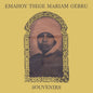 Emahoy Gebru  Tsege Mariam - Souvenirs [CD]