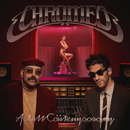 Chromeo - Adult Contemporary [LP]