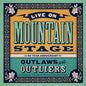 Various Artists - Live On Mountain Stage: Outlaws & Outliers [CD]