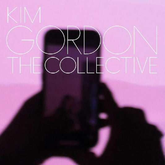 the album cover for Kim Gordon - The Collective