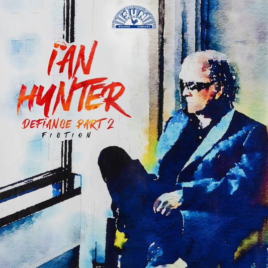 Ian Hunter - Defiance Part 2: Fiction [Deluxe] [Record Store Day]