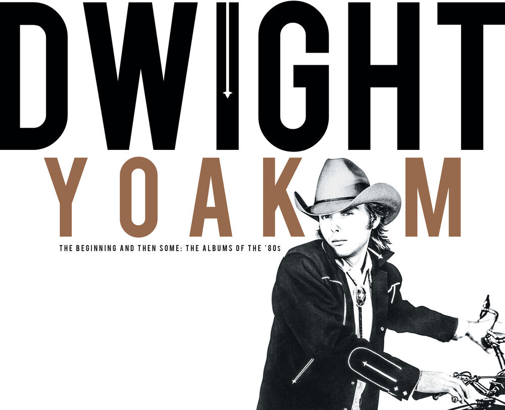 Dwight Yoakam - Beginning & Then Some: The Albums Of The 80's  [CD]