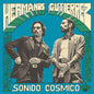 Hermanos Gutierrez - Sonido Cosmico [CD]