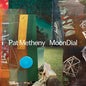 Pat Metheny - Moondial [LP]