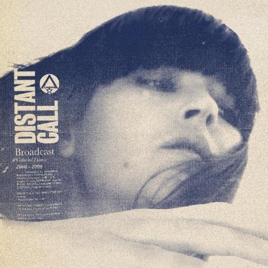 Broadcast - Distant Call - Collected Demos 2000 - 2006 [LP]