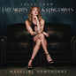 Madeline Hawthorne - Tales From Late Nights & Long Drives [Indie Exclusive] [Limited Edition]
