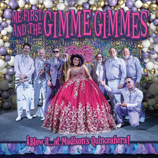 Me First / Gimme Gimmes - Blow It At Madison's Quinceanera [LP]