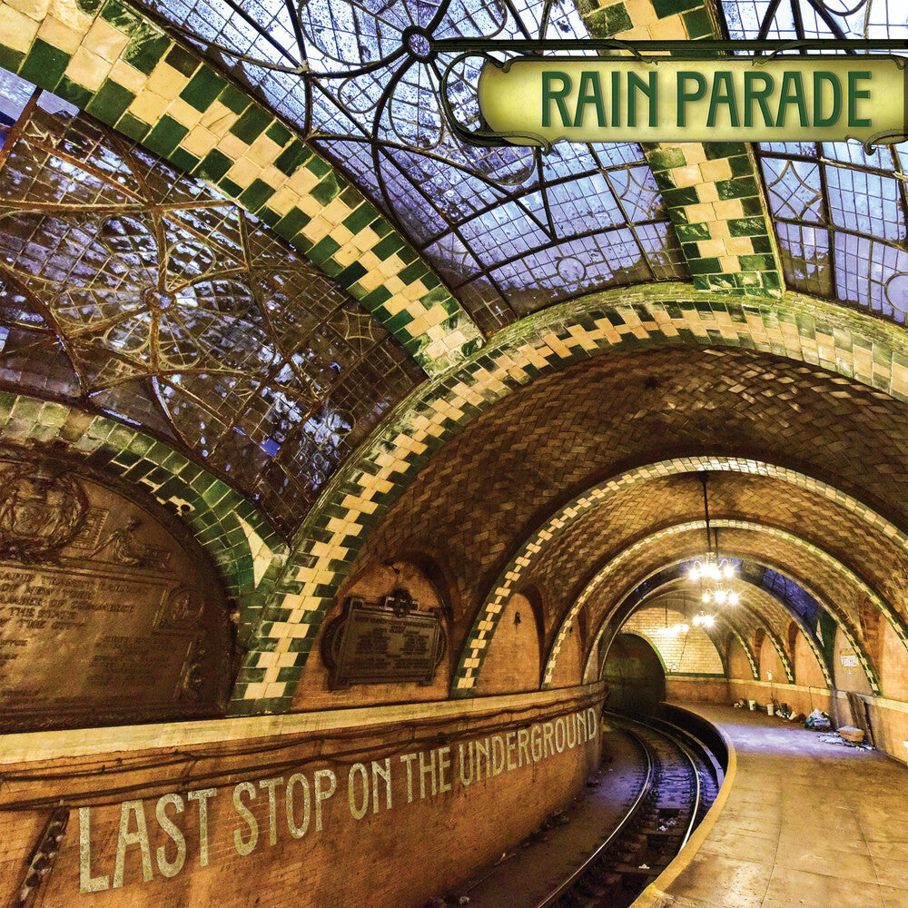 Rain Parade - Last Stop On The Underground [Indie Exclusive] [Indie Exclusive]