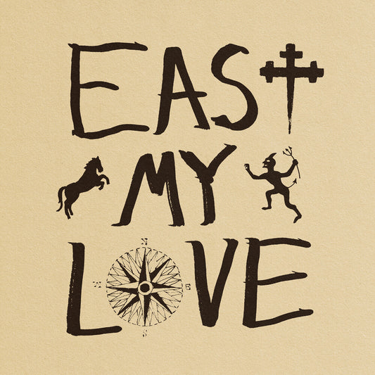 Current Joys - East My Love [LP]
