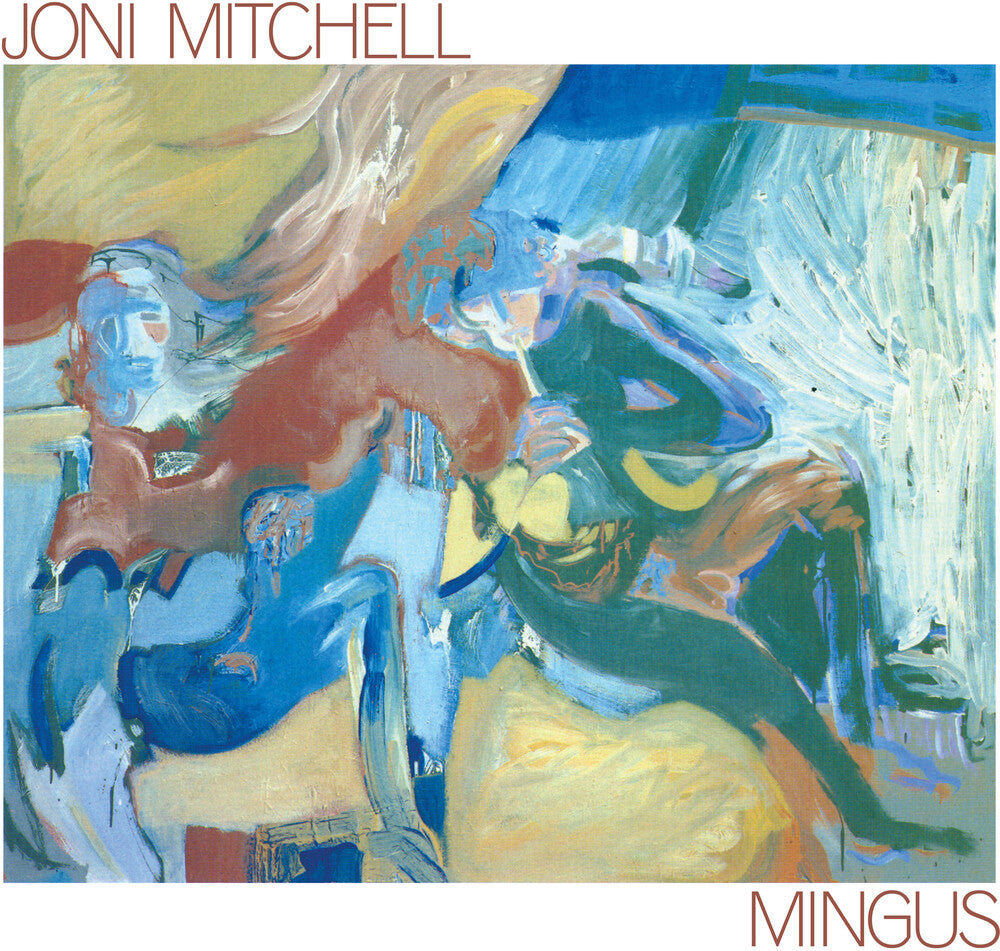 Joni Mitchell - Mingus [Remastered]