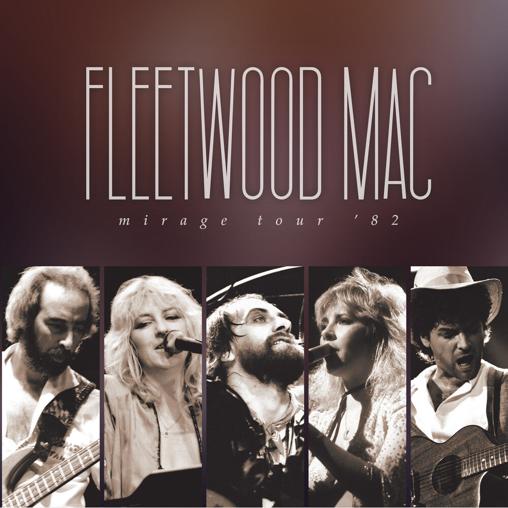 Fleetwood Mac - Mirage Tour 82 [CD]
