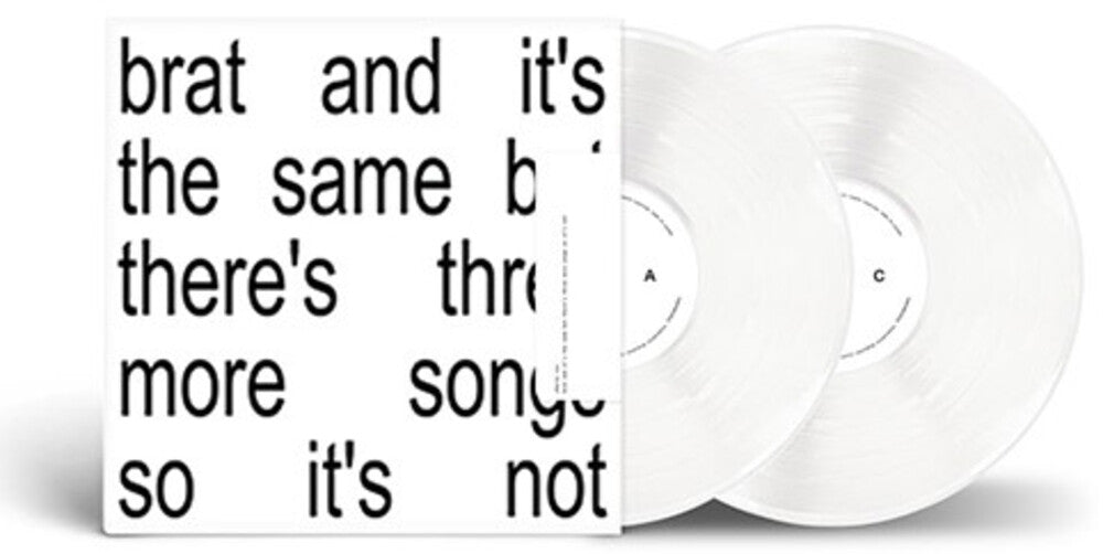 Charli xcx - Brat and it's the same but there's three more songs so it's not [2 White LP]