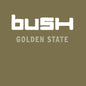 Bush - Golden State (Bme) [LP]