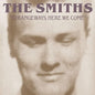 the album cover for Smiths - Strangeways Here We Come (Can)