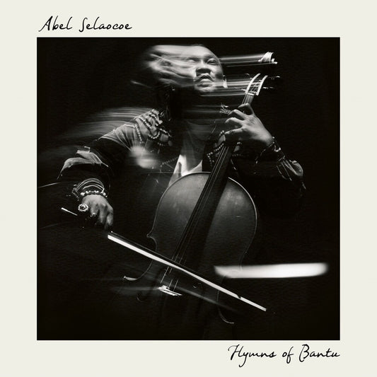 Abel Selaocoe - Hymns Of Bantu [LP]
