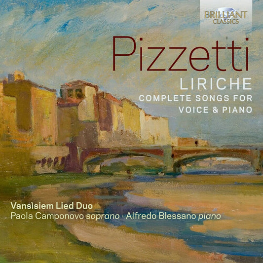 Pizzetti / Blessano / Camponovo - Liriche - Complete Songs For Voice & Piano [CD]