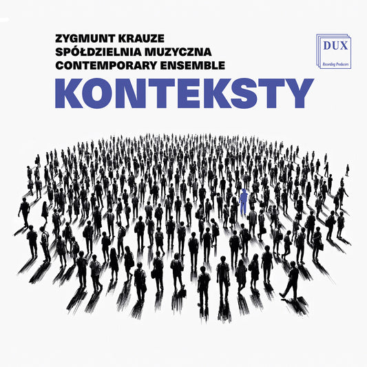 Krauze / Spoldzielnia Muzyczna Contemporary Ensemb - Konteksty [CD]
