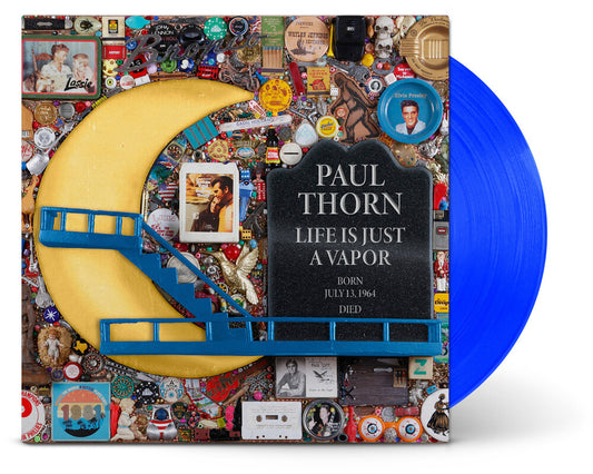 Paul Thorn - Life is Just A Vapor [LP Opaque blue]
