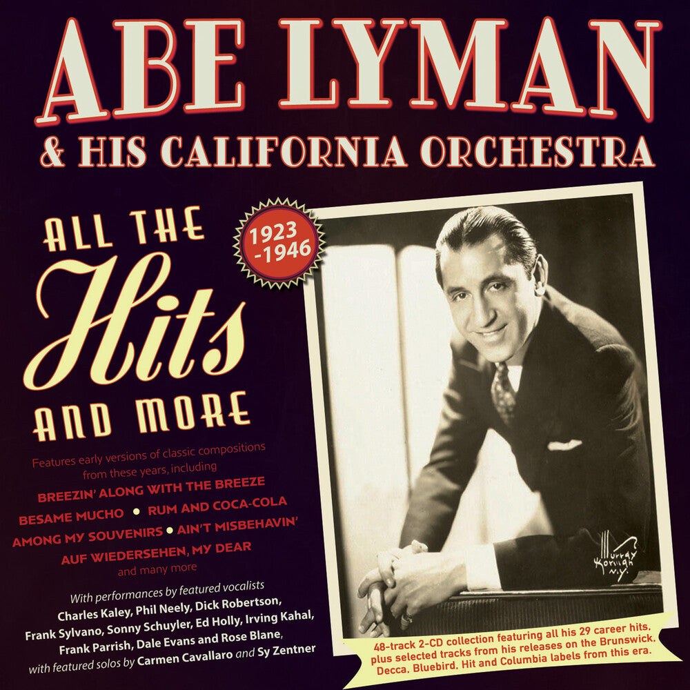 Abe Lyman  & His California Orchestra - All The Hits And More 1923-46 [CD]