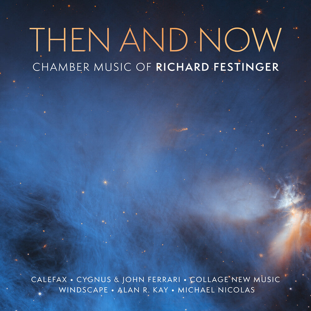 Festinger / Calefax - Then & Now - Chamber Music Of Richard Festinger [CD]