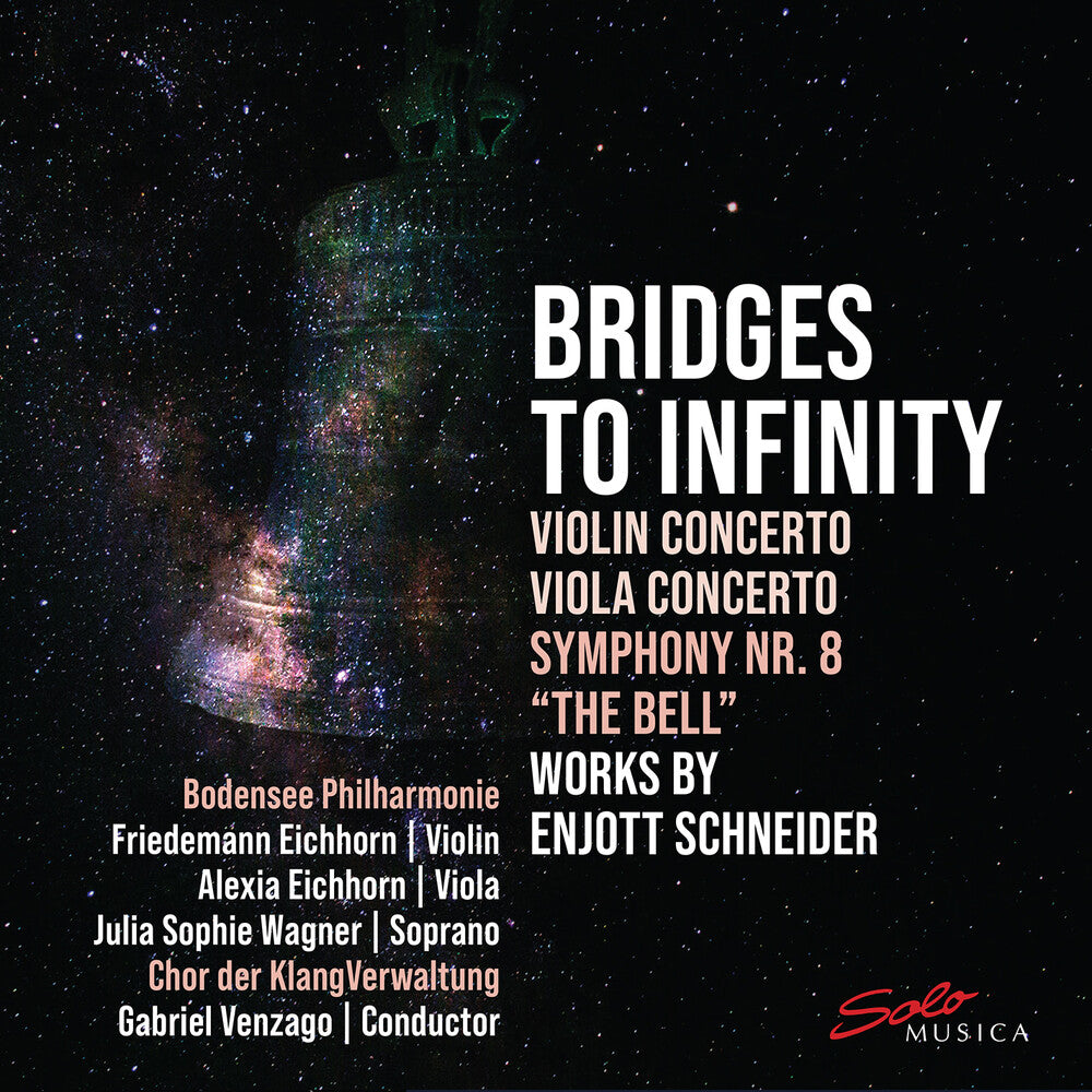 Schneider / Philharmonie - Bridges To Infinity - Works By Enjott Schneider [CD]