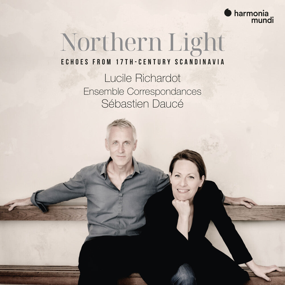 Lucile Richardot  / Dauce,Sebastien - Northern Light - Echoes From 17th-Century [CD]