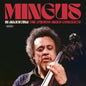 the album cover for Charles Mingus - In Argentina: The Buenos Aires Concerts [180 Gram]