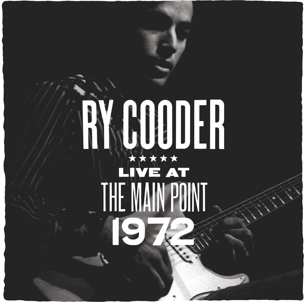 Ry Cooder - Main Point - Live 1972 [Record Store Day]