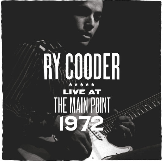 Ry Cooder - Main Point - Live 1972 [Record Store Day]