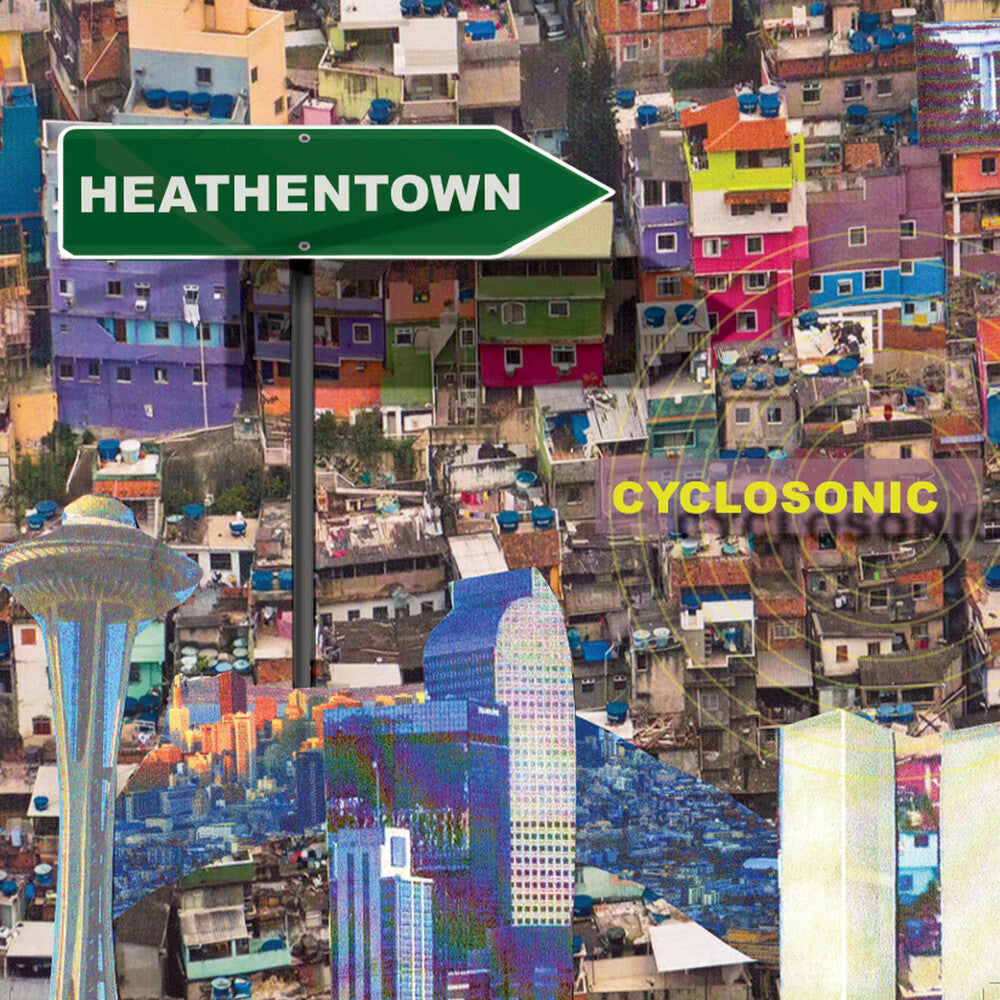 Cyclo Sonic - Heathentown [LP]
