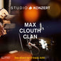 Max Clouth Clan - Studio Konzert [LP]