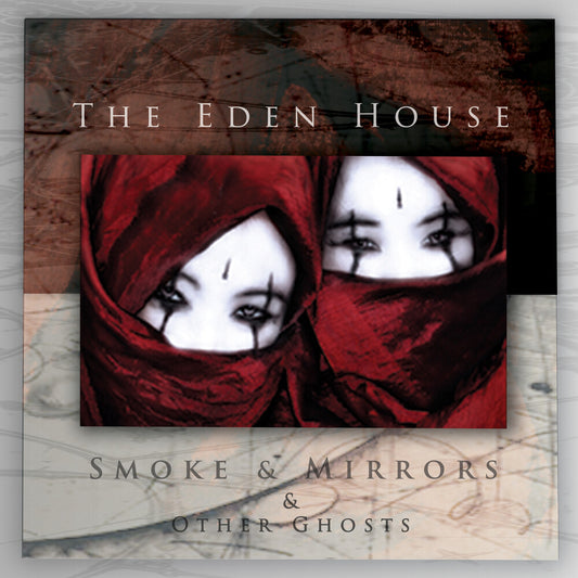 Eden House - Smoke & Mirrors & Other Ghosts [LP]