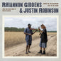 Rhiannon Giddens, Justin Robinson - What Did the Blackbird Say to the Crow [LP]