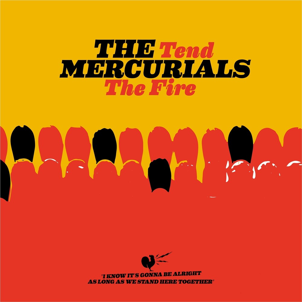 Mercurials - Tend The Fire [LP]