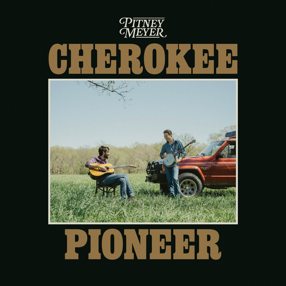 Pitney Meyer - Cherokee Pioneer [CD]