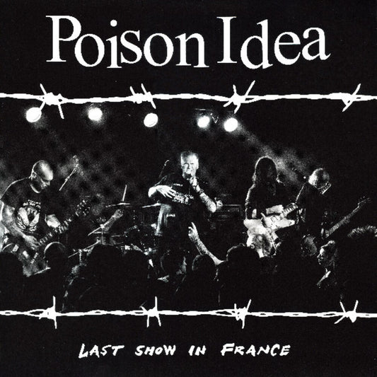 Poison Idea - Last Show In France (Burg) [Colored Vinyl]