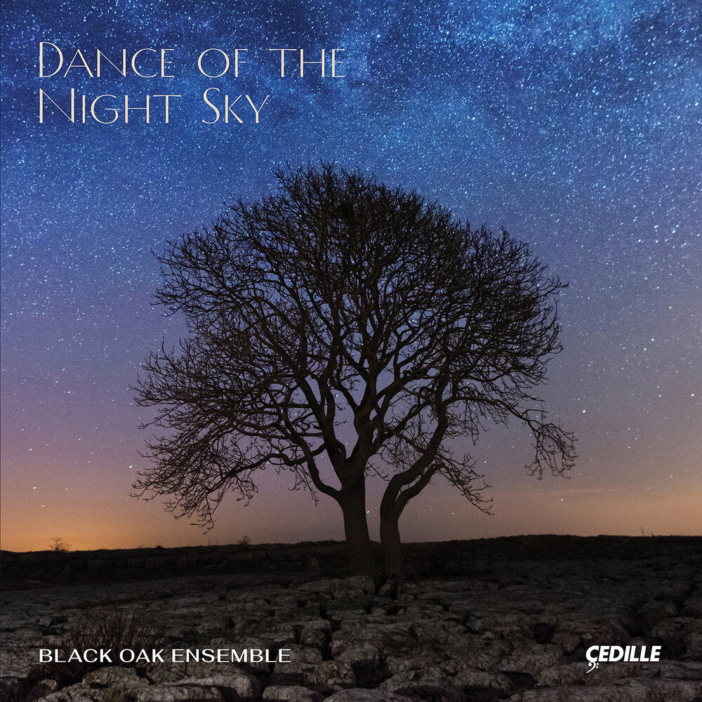 Black Oak Ensemble - Dance Of The Night Sky [CD]