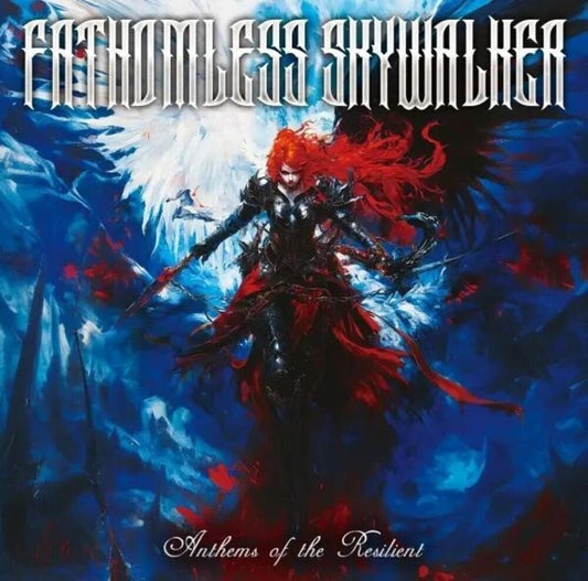 Fathomless Skywalker - Anthems Of The Resilient [CD]