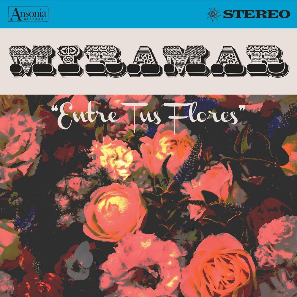 the album cover for Miramar - Entre Tus Flores