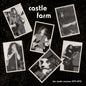 Castle Farm - Studio Sessions 1971-72 [LP]