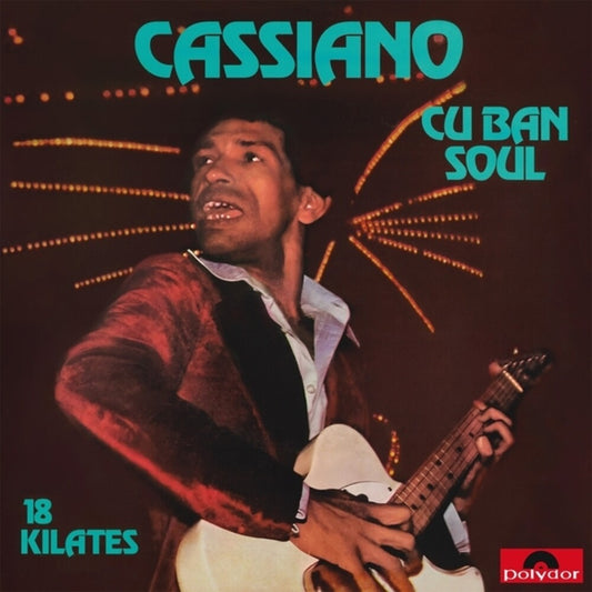 Cassiano - Cuban Soul - 18 Kilates [LP]