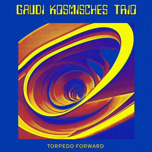 Gaudi Kosmisches Trio - Torpedo Forward [CD]