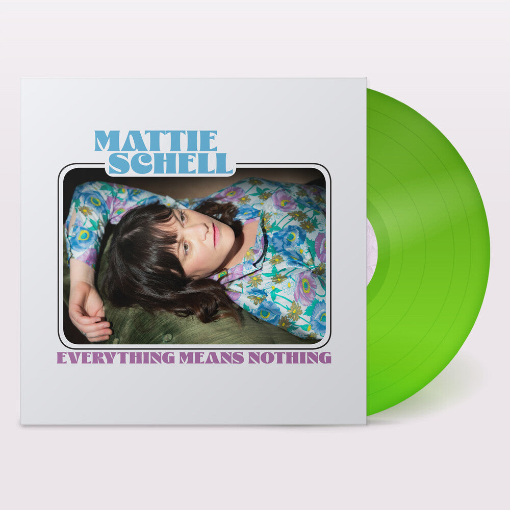 Mattie Schell - Everything Means Nothing - Clear Lime Green [Clear Vinyl]